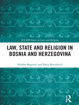 cover image of Law, State and Religion in Bosnia and Herzegovina